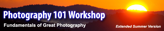 Photography 101 E Workshop - Fundamentals of Great Photography